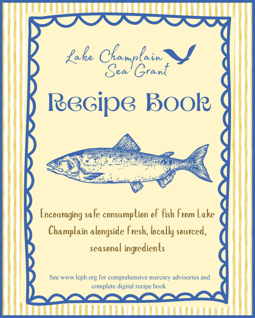 Recipe Book to Support Fish Consumption Guidelines in Lake Champlain Basin